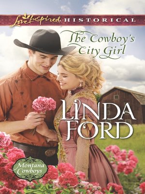 The Cowboy's City Girl - ebook